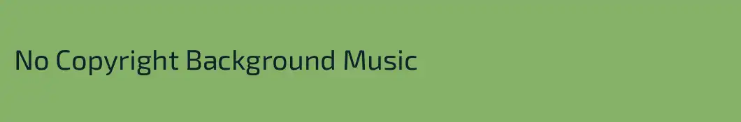 No Copyright Background Music